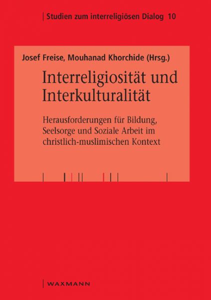 Interreligiosität und Interkulturalität