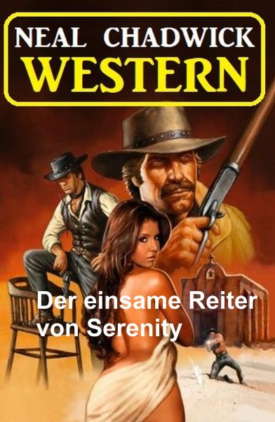 Der einsame Reiter von Serenity: Western