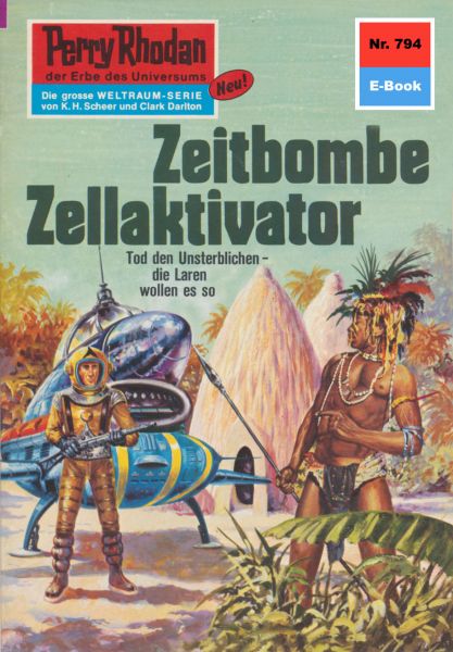 Perry Rhodan 794: Zeitbombe Zellaktivator
