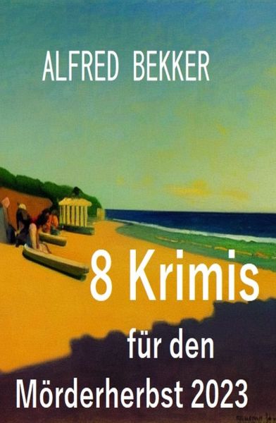 8 Krimis für den Mörderherbst 2023