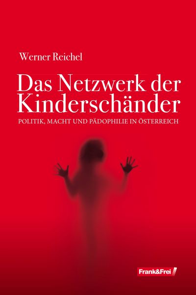 Das Netzwerk der Kinderschänder