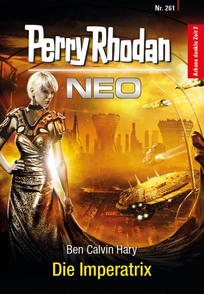 Perry Rhodan Neo Paket 27 Beam Einzelbände: Arkons dunkle Zeit