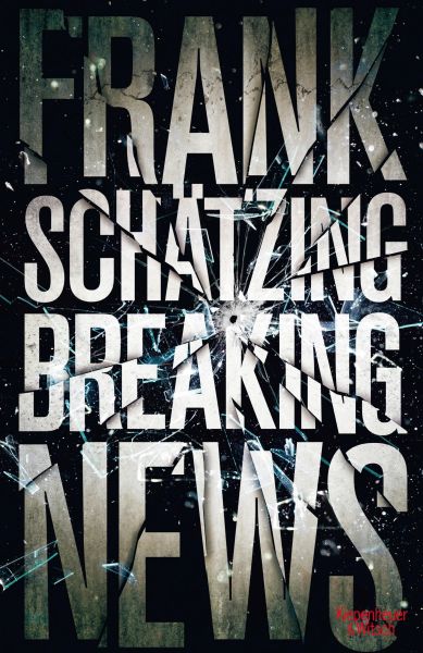 Cover Frank Schätzing Breaking News