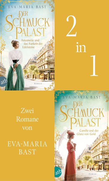 Der Schmuckpalast – Antoinette und das Funkeln der Edelsteine & Camille und der Glanz von Gold
