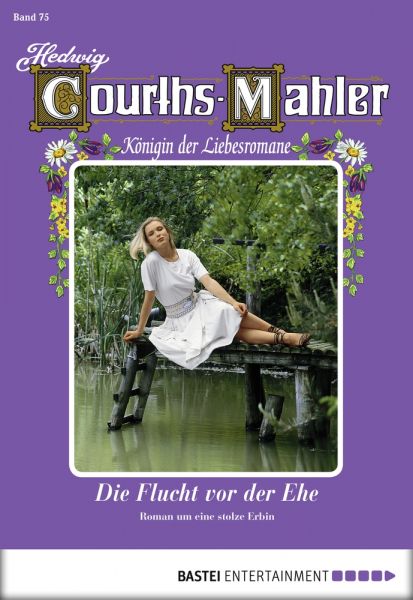 Hedwig Courths-Mahler - Folge 075