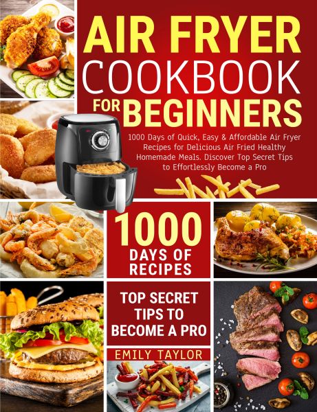 Air Fryer Cookbook For Beginners