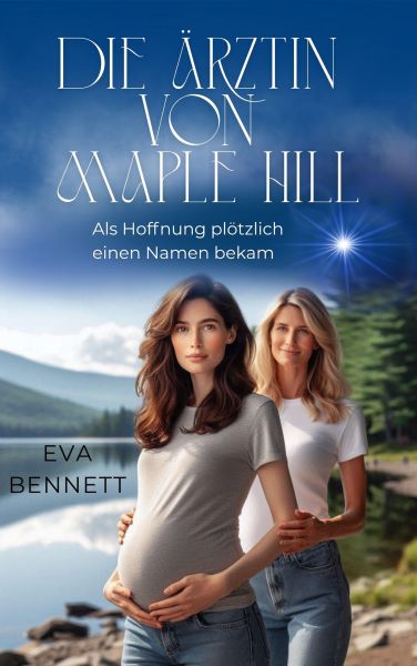 Die Ärztin von Maple Hill