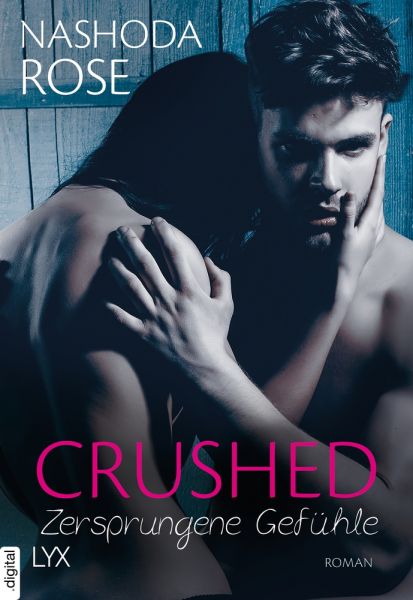 Crushed – Zersprungene Gefühle