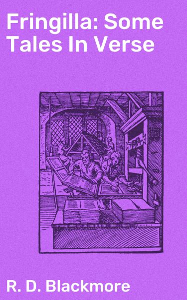 Fringilla: Some Tales In Verse