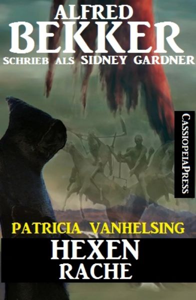 Patricia Vanhelsing: Hexenrache