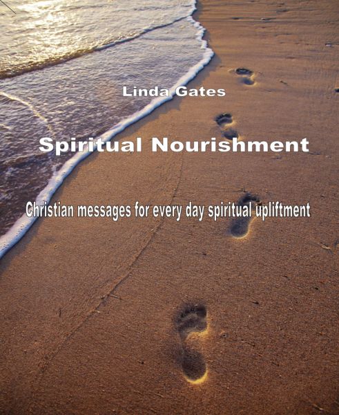 Spiritual Nourishment by Linda Gates