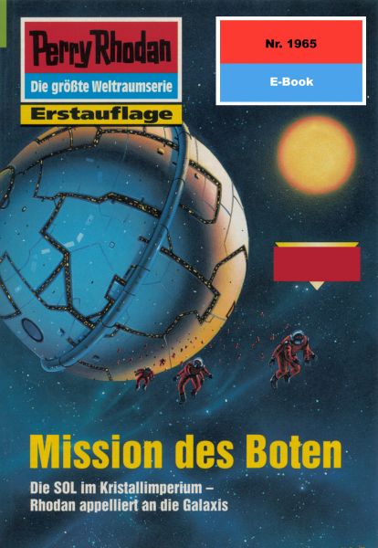 Perry Rhodan 1965: Mission des Boten