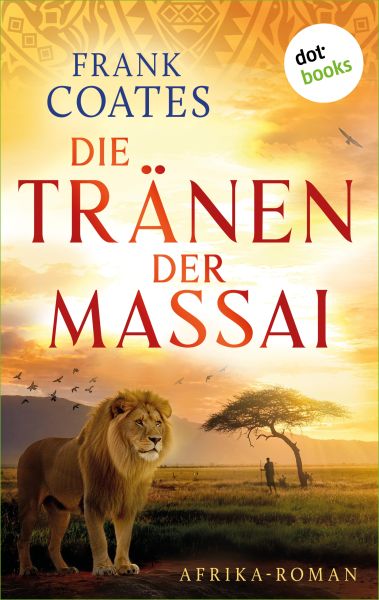 Die Tränen der Massai