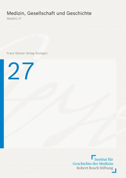 Medizin, Gesellschaft und Geschichte 27, Berichtsjahr 2008 (2009)