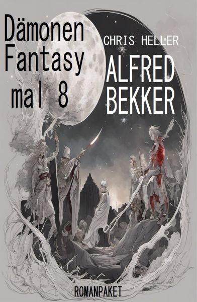 Dämonen Fantasy mal 8: Romanpaket