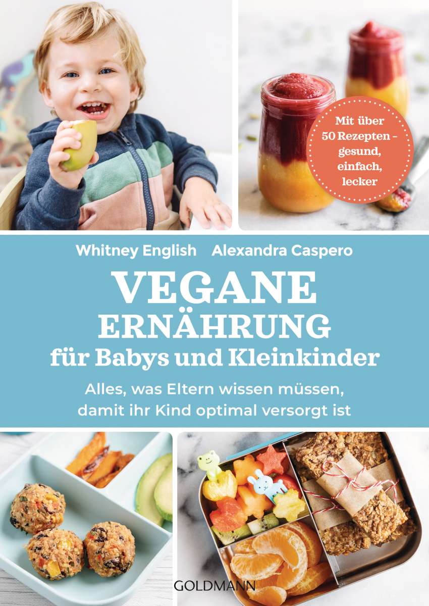 Vegane Ernährung für Babys und Kleinkinder (Caspero, Alexandra, English
