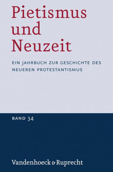 Pietismus und Neuzeit Band 34 – 2008