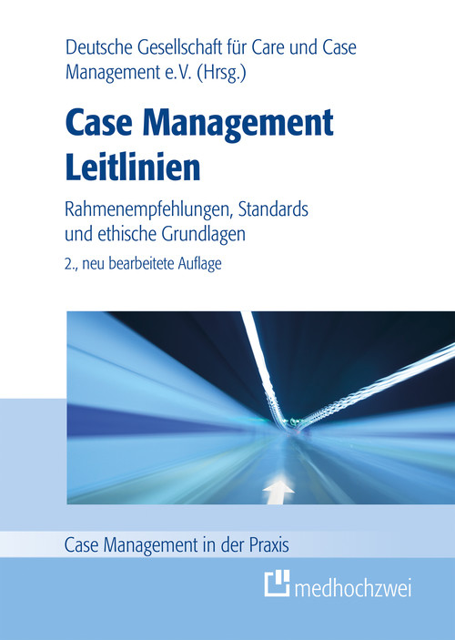 Case Management Leitlinien (, Deutsche Gesellschaft für Care und Case ...