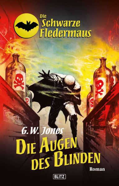 Die schwarze Fledermaus 18: Die Augen des Blinden