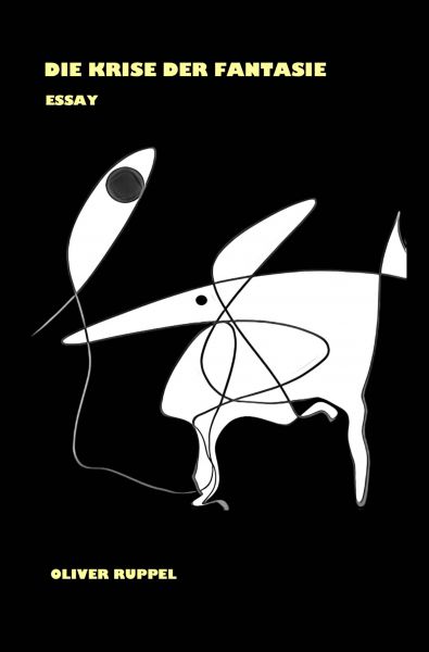 Die Krise der Fantasie
