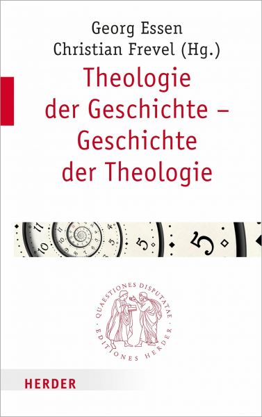 Theologie der Geschichte - Geschichte der Theologie