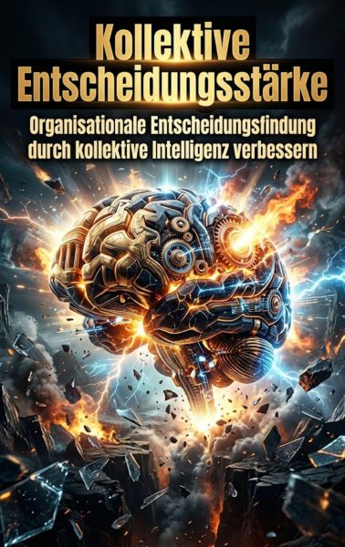 Kollektive Entscheidungsstärke