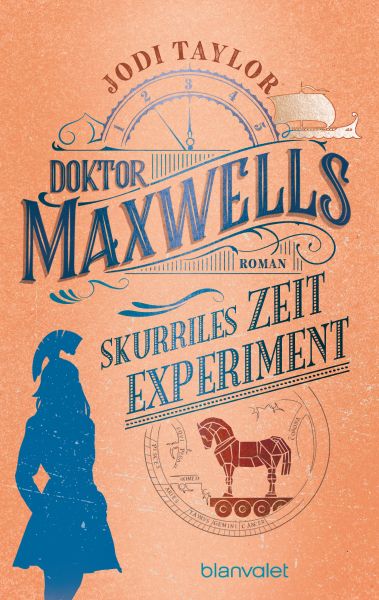 Cover Jodi Taylor: Doktor Maxwells skurriles Zeitexperiment