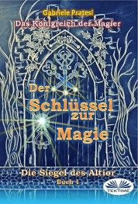 Der Schlüssel Zur Magie