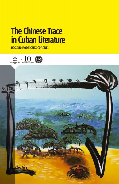 The Chinese Trace in Cuban Literature