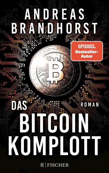 Cover Andreas Brandhorst: Das Bitcoin Komplott