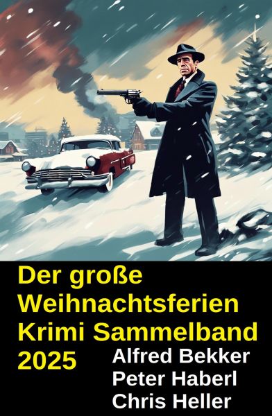 Der große Weihnachtsferien Krimi Sammelband 2025