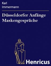 Düsseldorfer Anfänge Maskengespräche