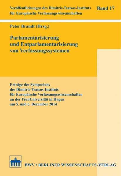 Parlamentarisierung und Entparlamentarisierung von Verfassungssystemen