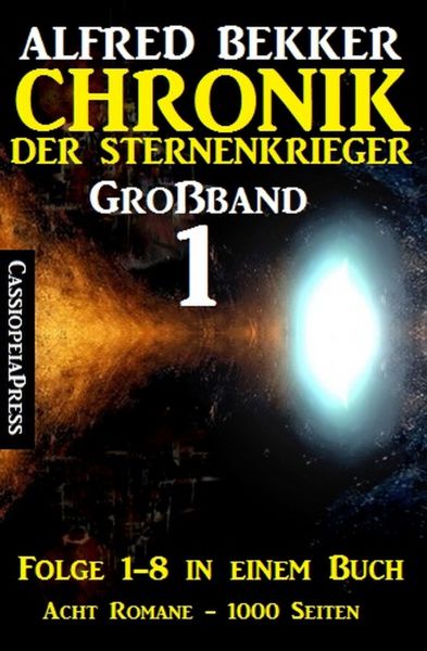 Großband 1 - Chronik der Sternenkrieger Folge 1-8 in einem Buch - 1000 Seiten