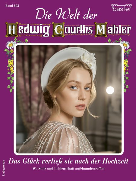 Die Welt der Hedwig Courths-Mahler 803