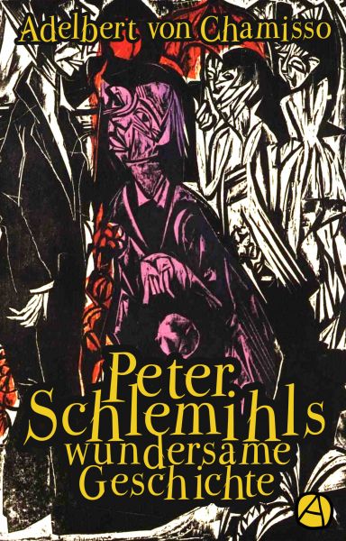 Peter Schlemihls wundersame Geschichte