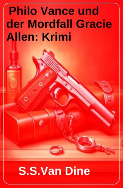 Philo Vance und der Mordfall Gracie Allen: Krimi