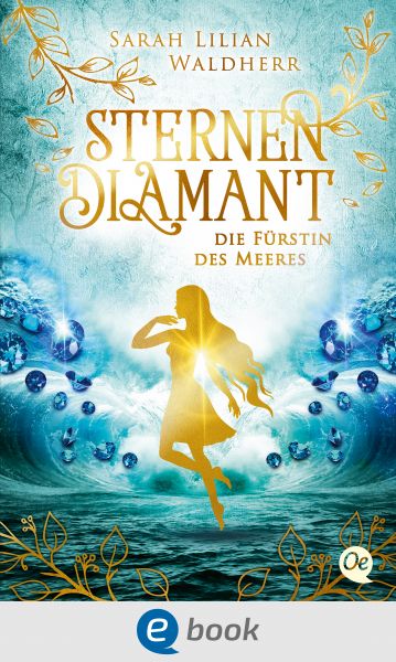 Sternendiamant 2. Die Fürstin des Meeres