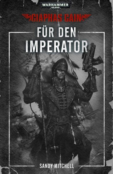 Ciaphas Cain: Für den Imperator