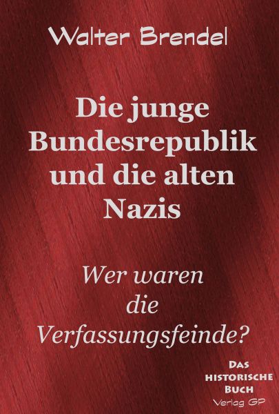 Die junge Bundesrepublik und die alten Nazis