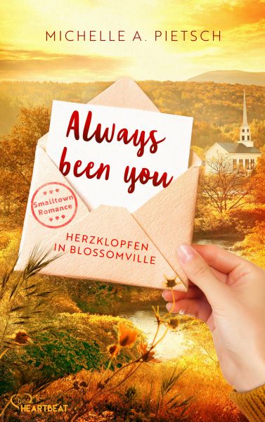 Always Been You - Herzklopfen in Blossomville