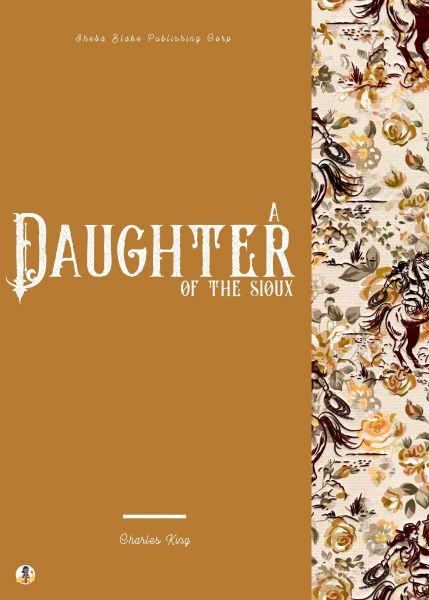 A Daughter of the Sioux