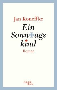 Ein Sonntagskind