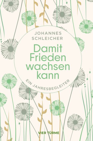 Damit Frieden wachsen kann