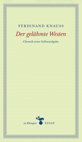 Der gelähmte Westen