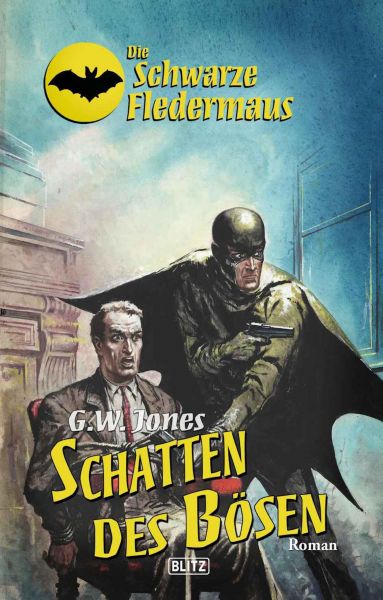 Die schwarze Fledermaus 20: Schatten des Bösen