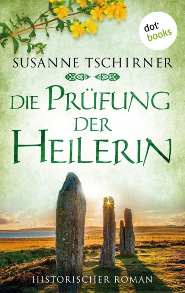 Die Prüfung der Heilerin oder: Lasra und der Herr der Inseln: Eine Schottland-Saga – Band 2