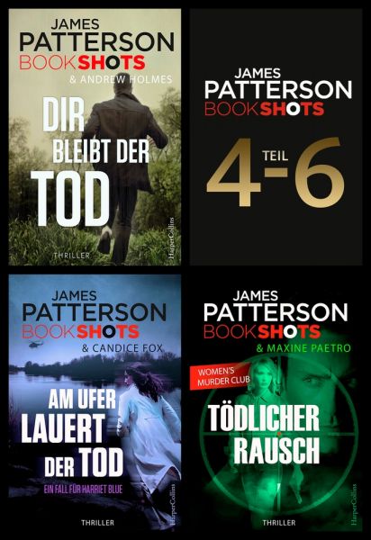 James Patterson Bookshots - Teil 4-6