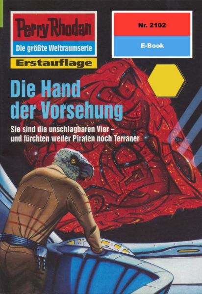 Perry Rhodan 2102: Die Hand der Vorsehung