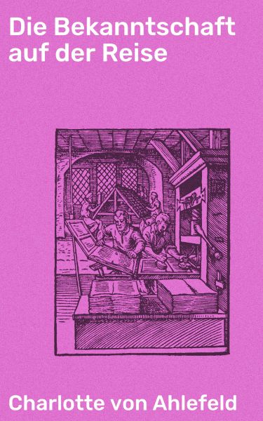 Die Bekanntschaft auf der Reise